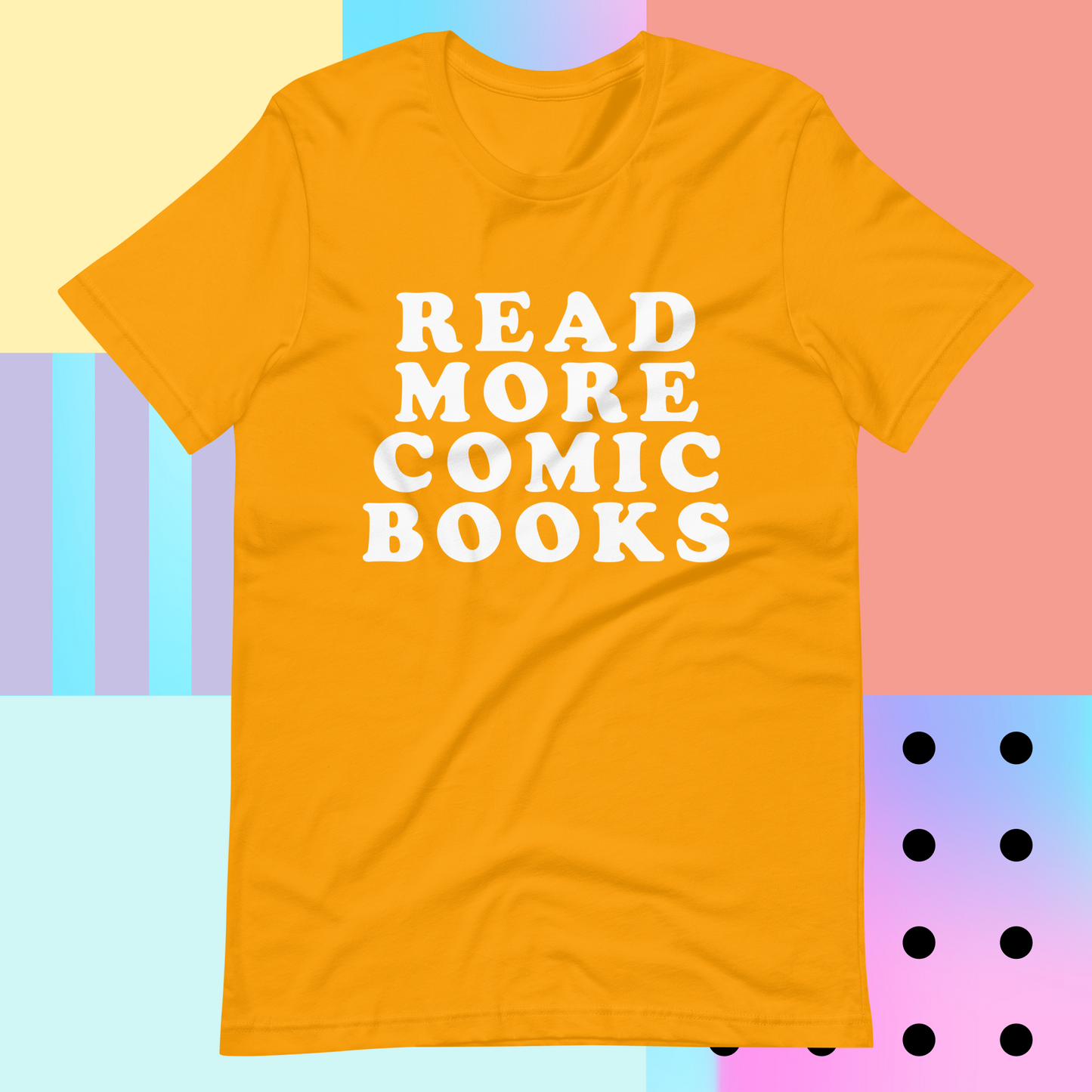 Read More Comic Books Tee (available in 3 colours!)
