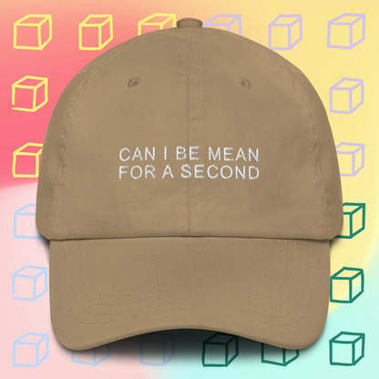 Can I Be Mean For A Second Hat (available in 6 colours)