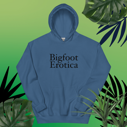 Bigfoot Erotica Hoodie (available in 6 colors!)