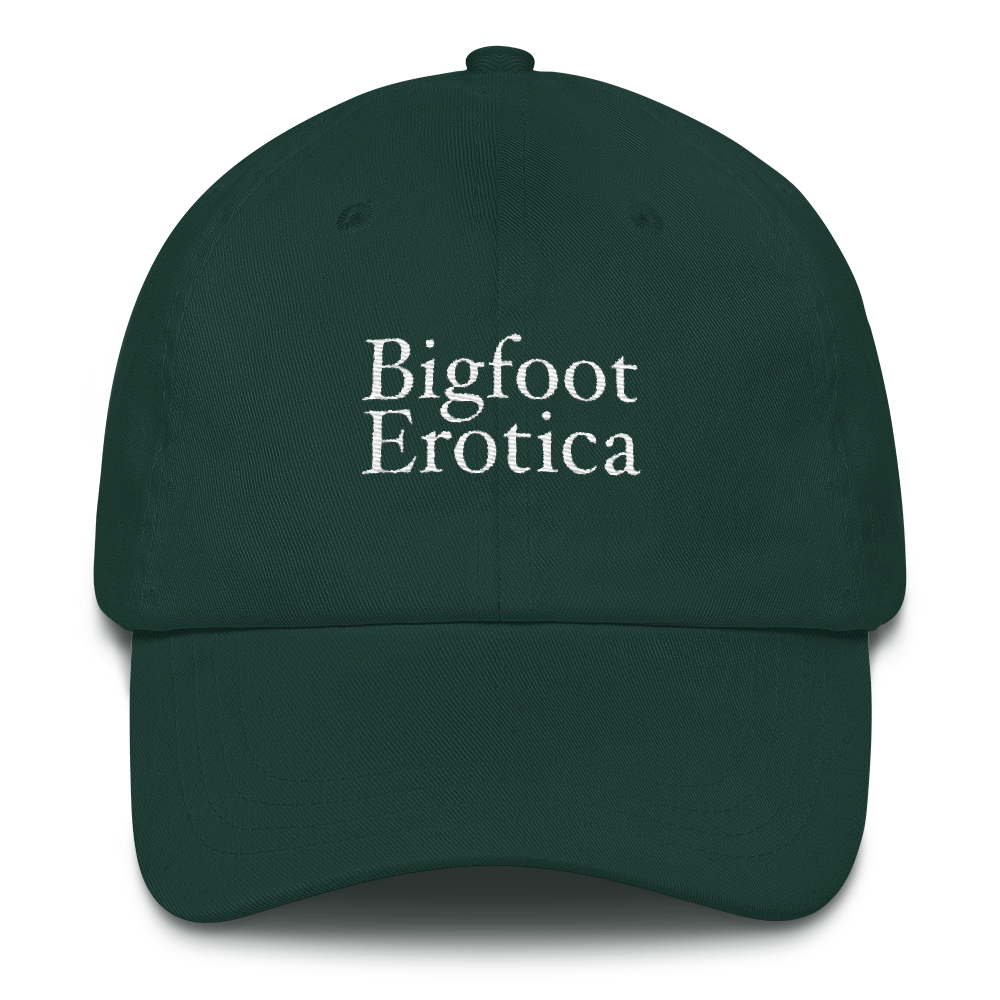 bigfoot erotica embroidered dad cap cryptozoology hat